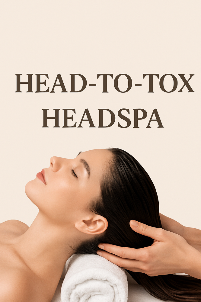 Head -to -Tox Headspa + facial
