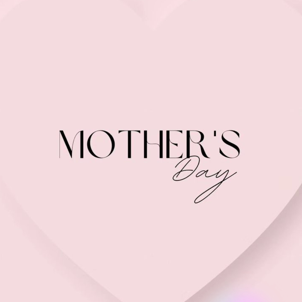 🌸Mothers Day🌸