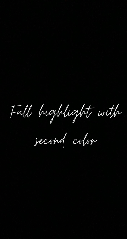 Full Highlight With Second Color