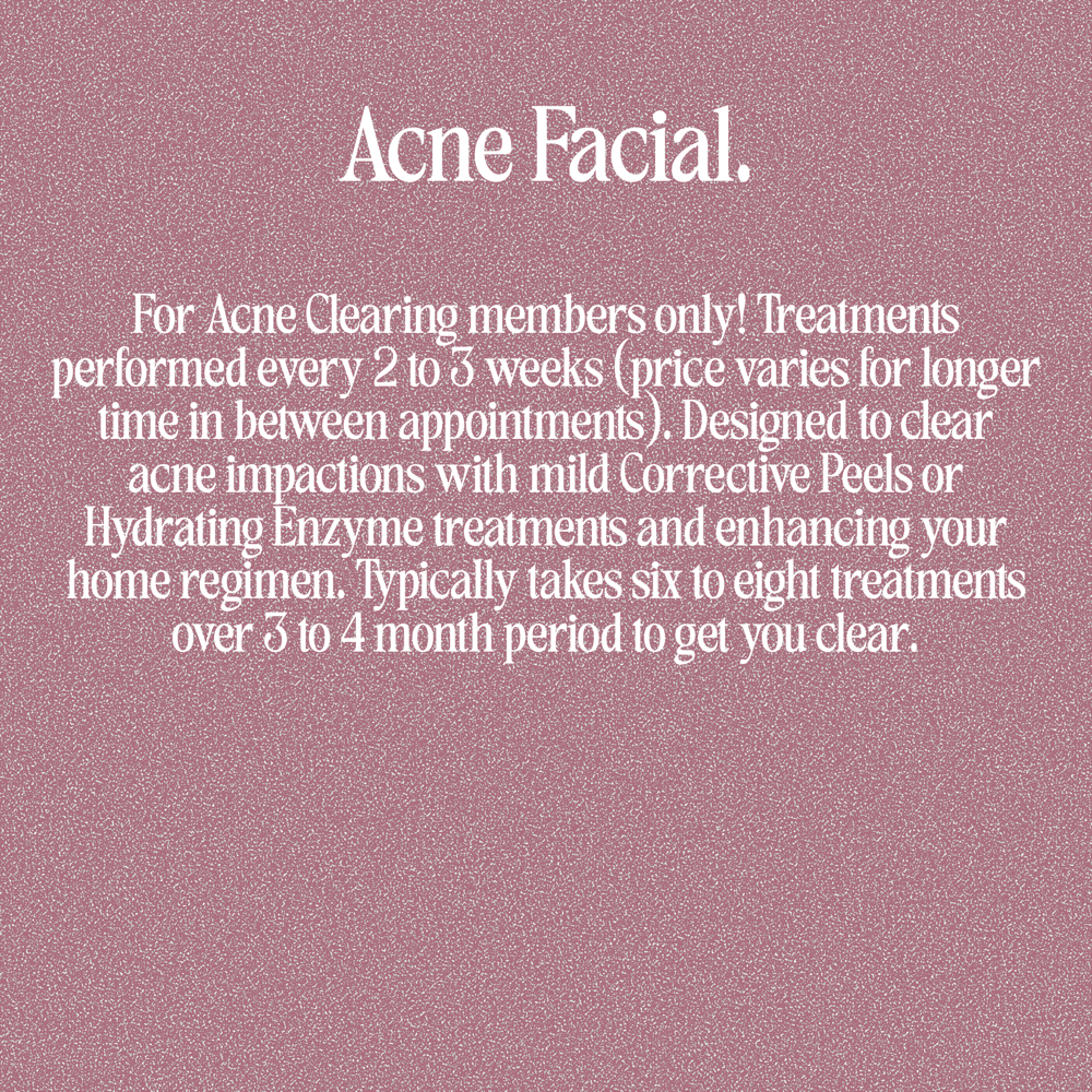 MYSTIC ACNE FACIAL (Members Only)