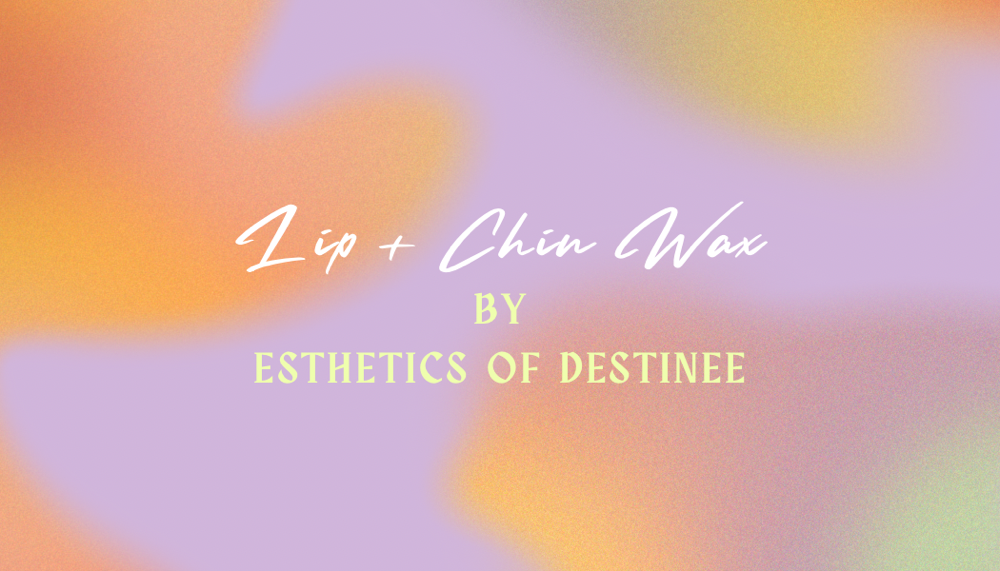 Lip + Chin
