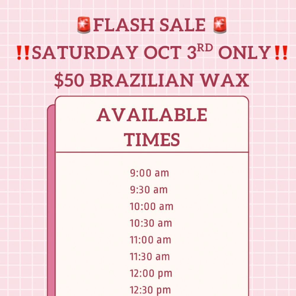 Sat Oct 3rd Brazilian Flash Sale at Empower Her Esthetics LLC in Oklahoma City, OK