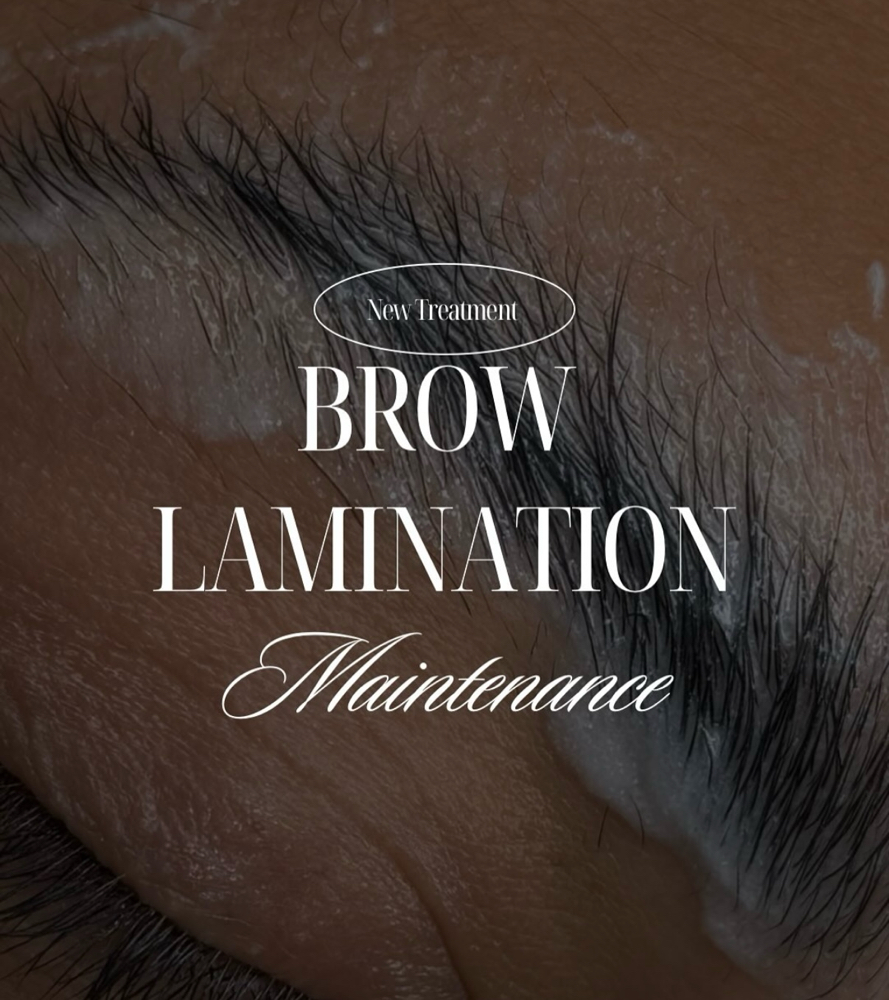 Brow Lami Maintenance 3-6 Weeks