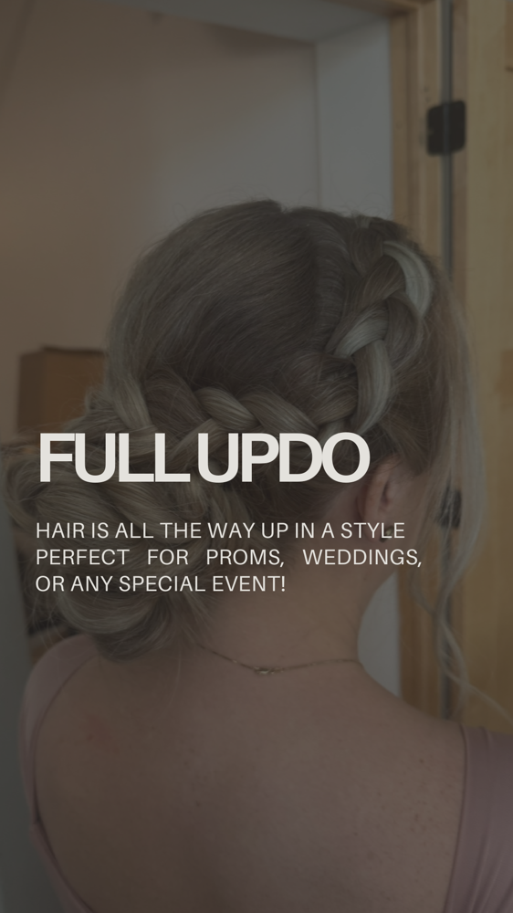 Full Updo / Specialty Style