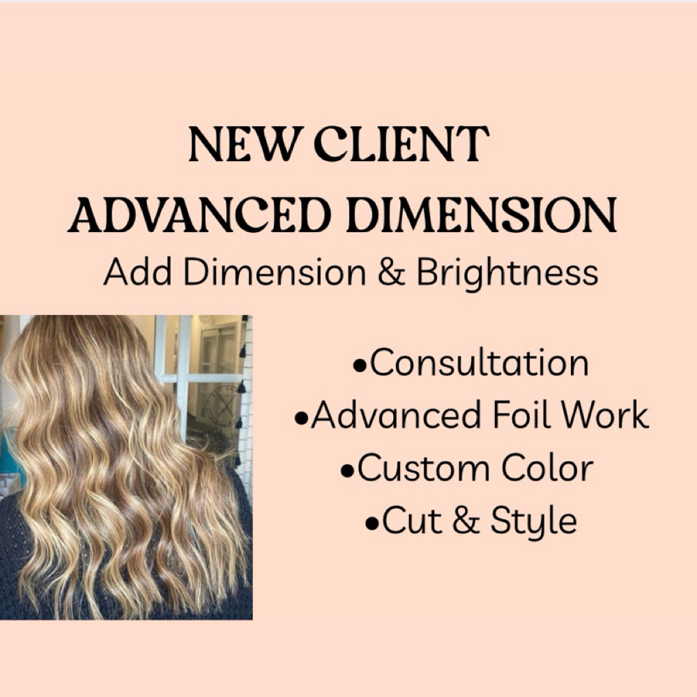 NEW CLIENT ADVANCED DIMENSION at Pin And Tonic Salon in Fort Mill, SC