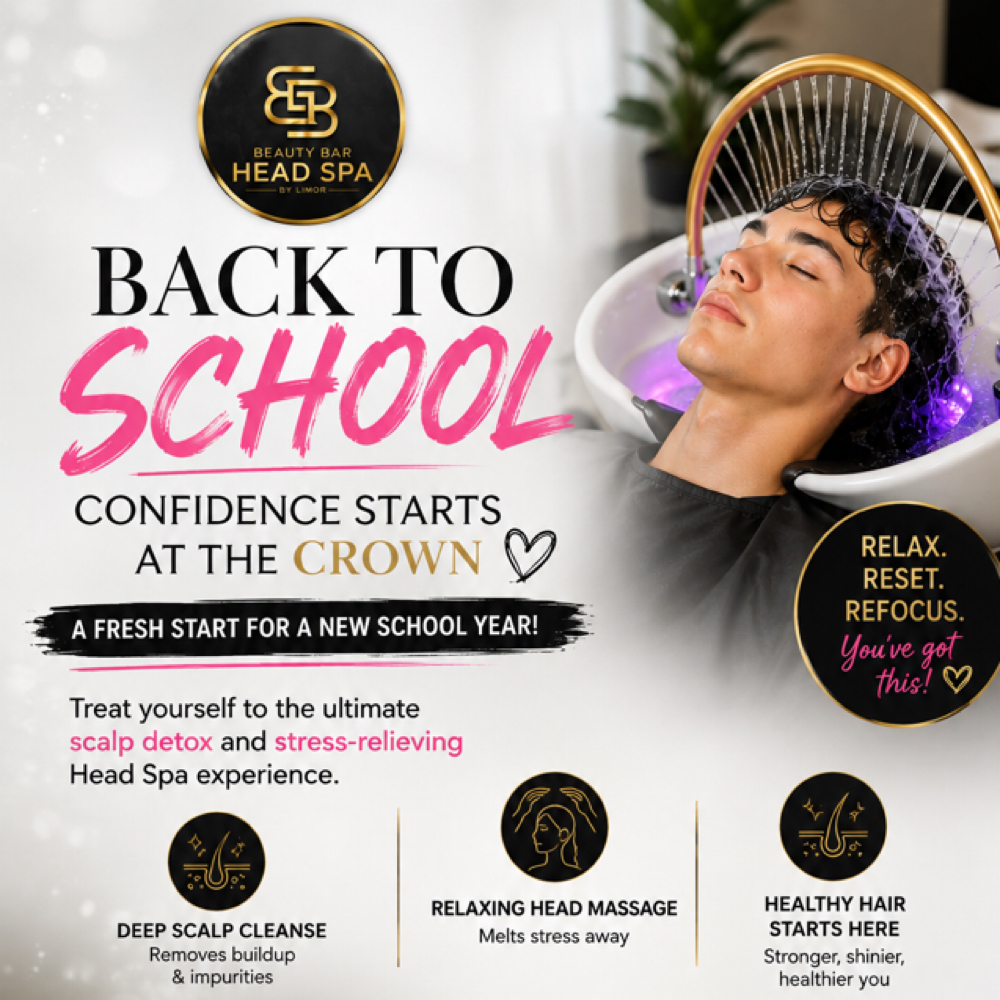 BACK TO SCHOOL at Beauty Bar Head Spa by Limor in Delray Beach, FL