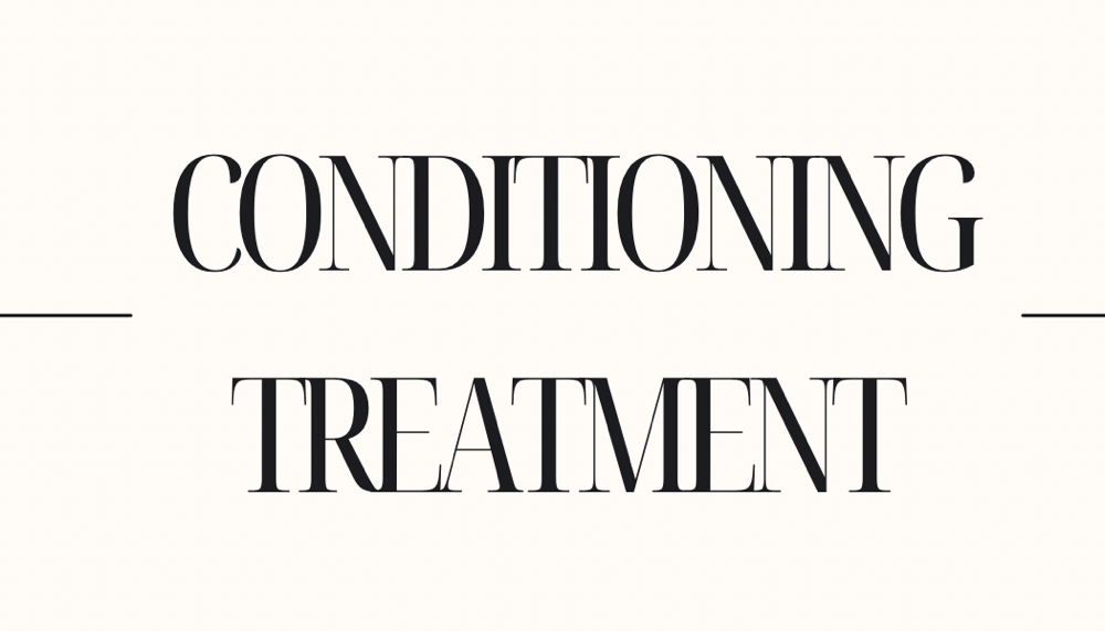 Conditioning Treatment