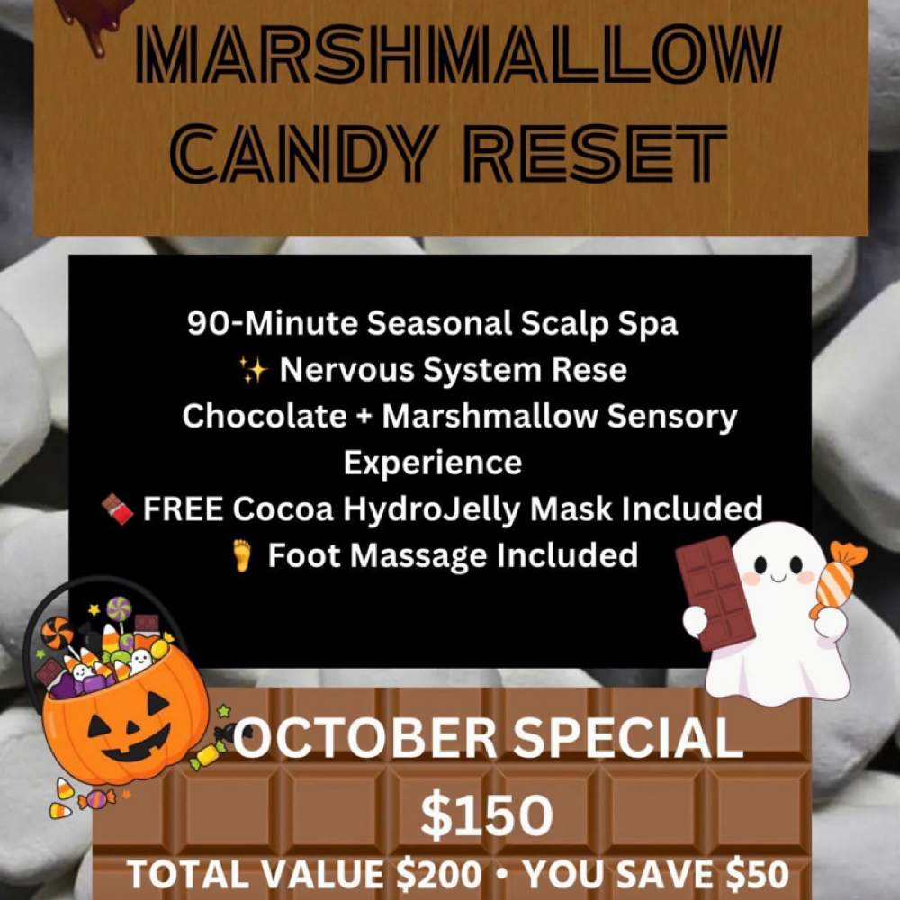 October Marshmallow Reset at Soulful Serenity Luxury Scalp Spa in Burnsville, MN