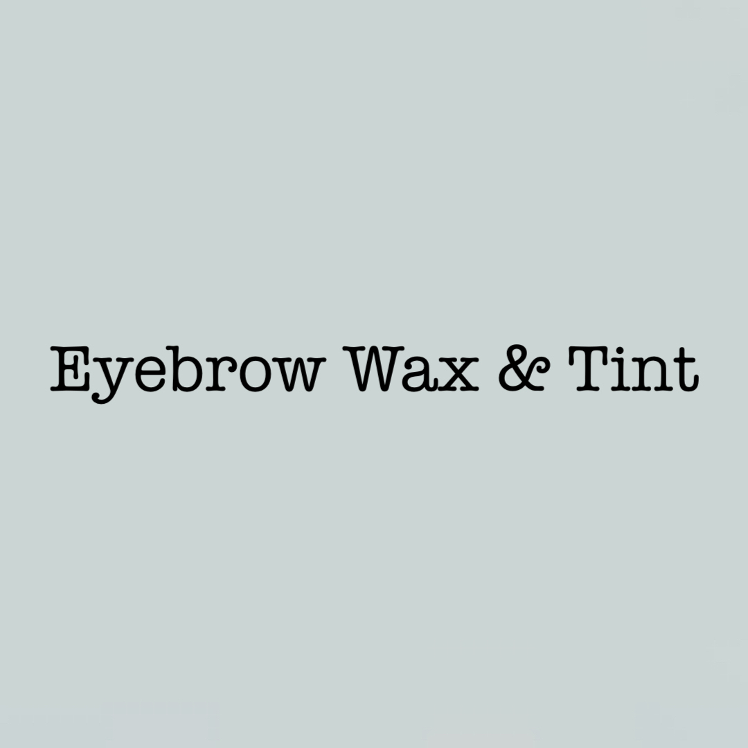 Eyebrow Wax & Tint