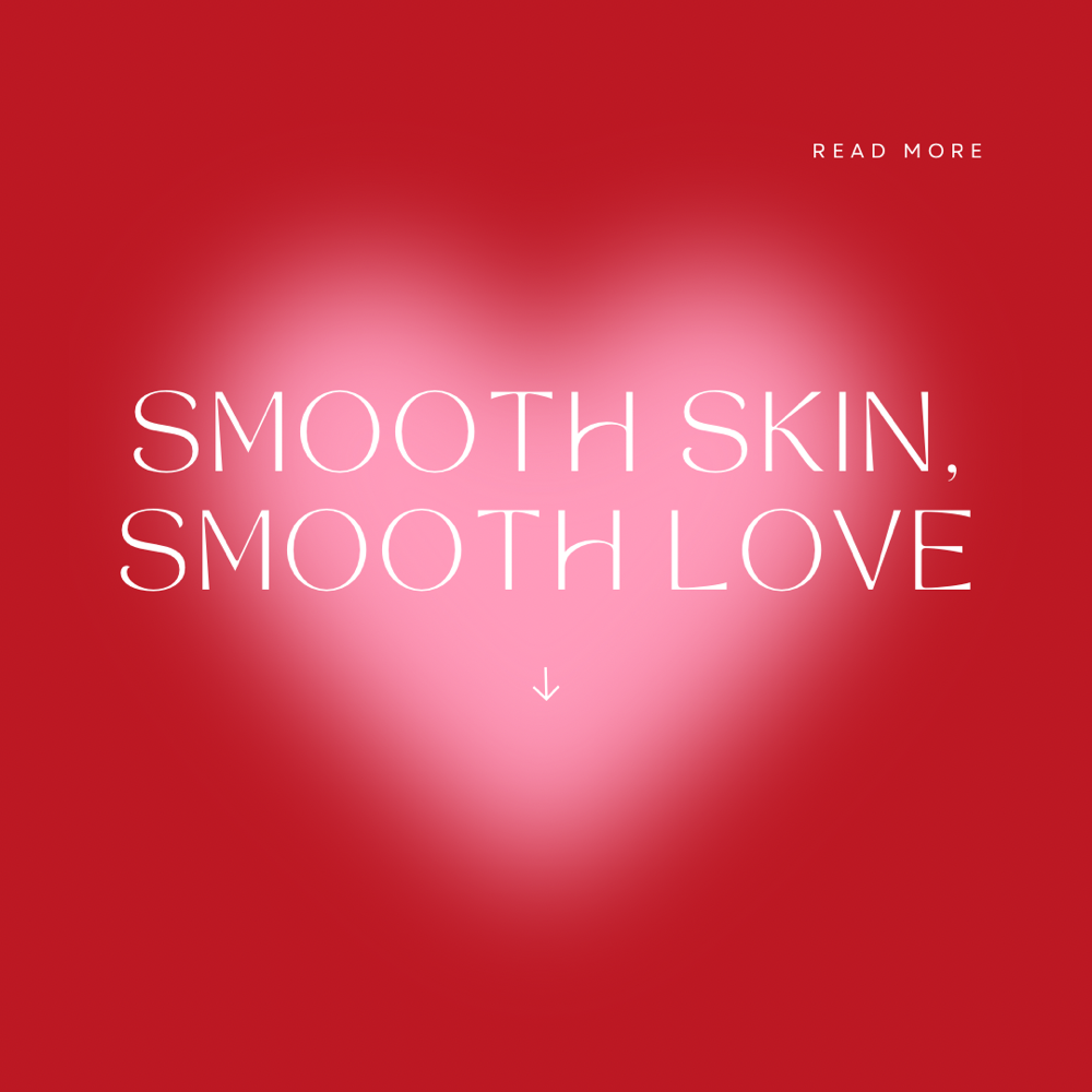 Smooth Skin, Smooth Love:Brazilian