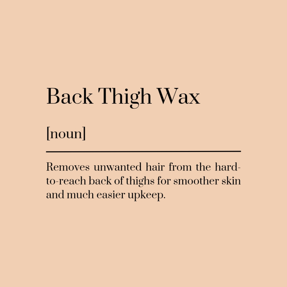 Back Thighs at Waxing by Janette in Richmond, KY
