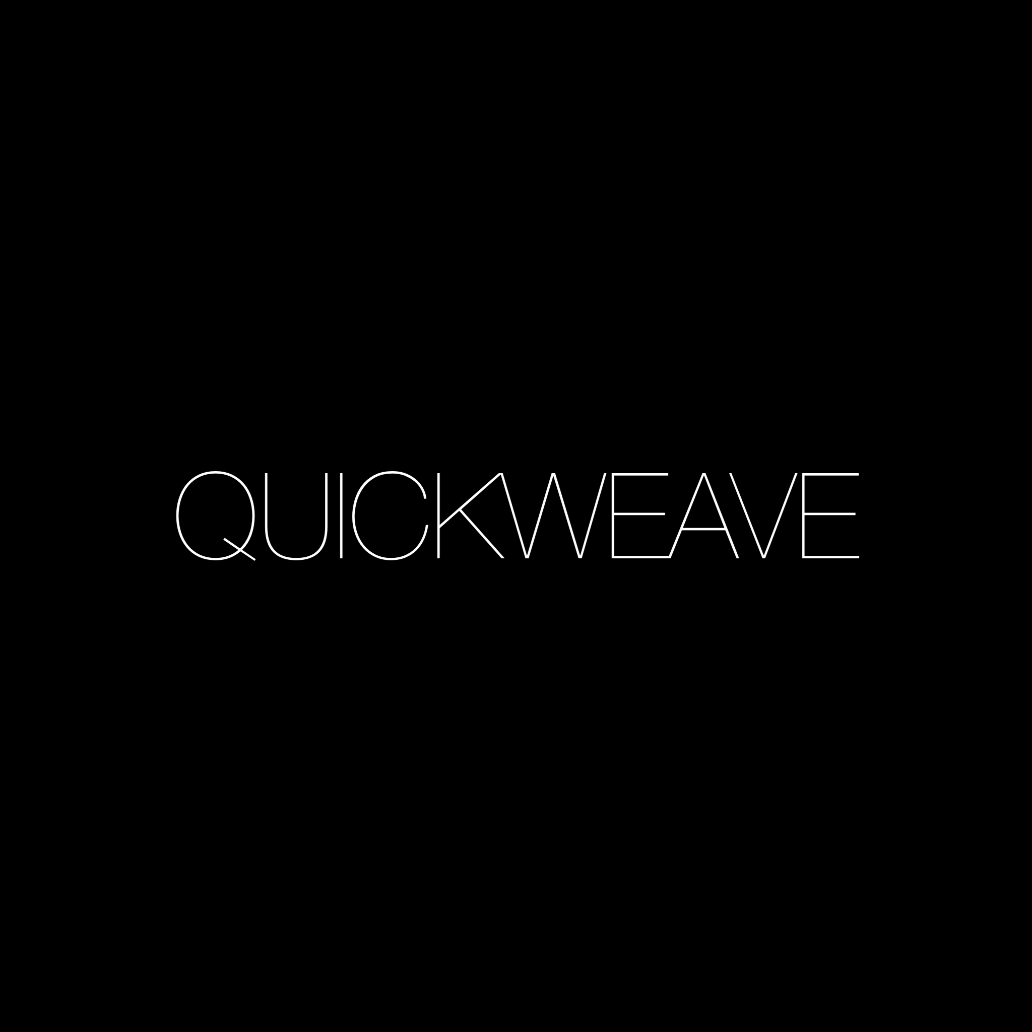 Quickweave