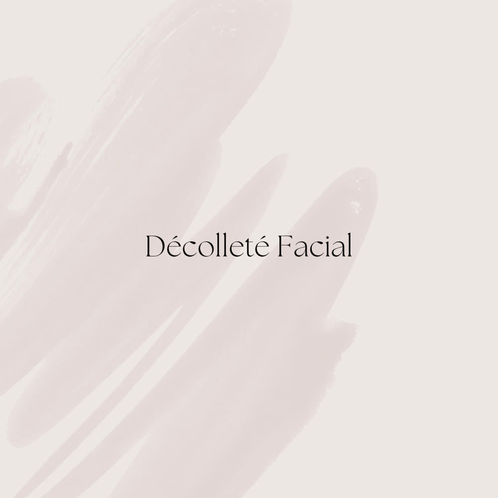 Décolleté Facial