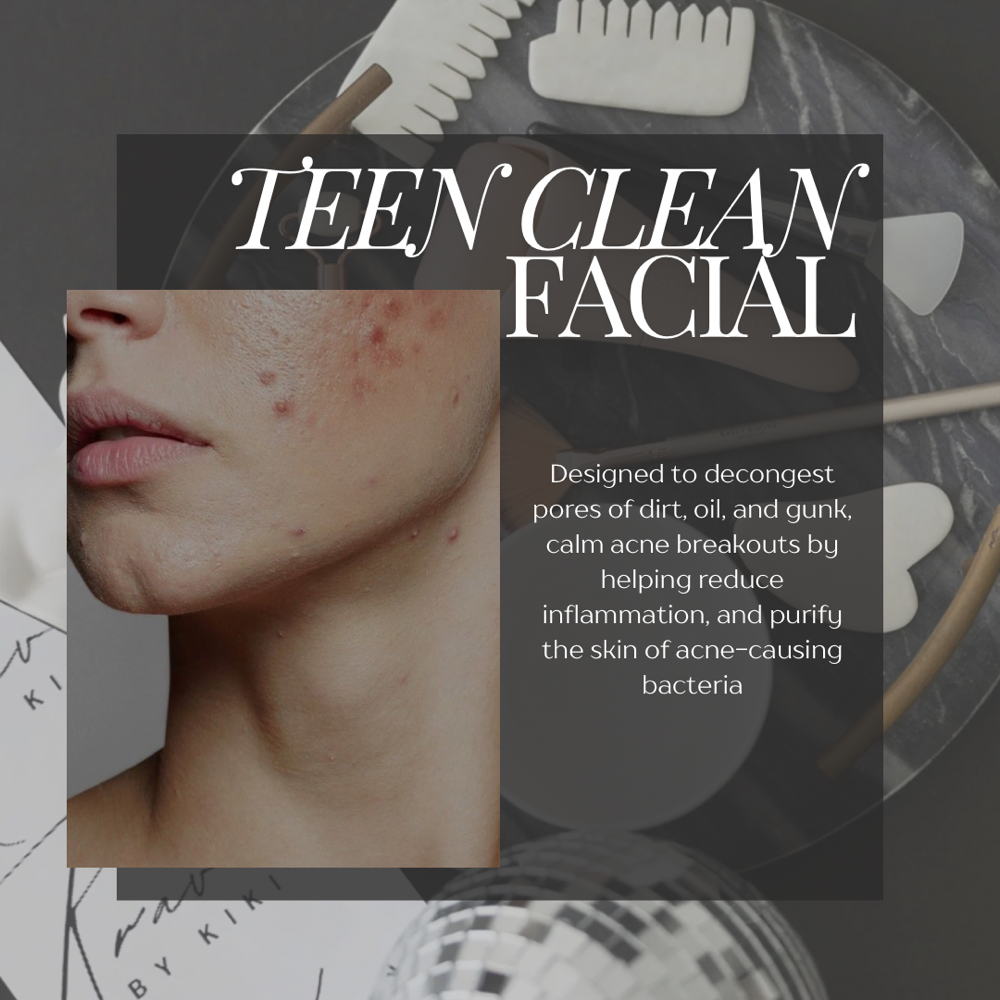 Teen Clean Facial (17 & under)