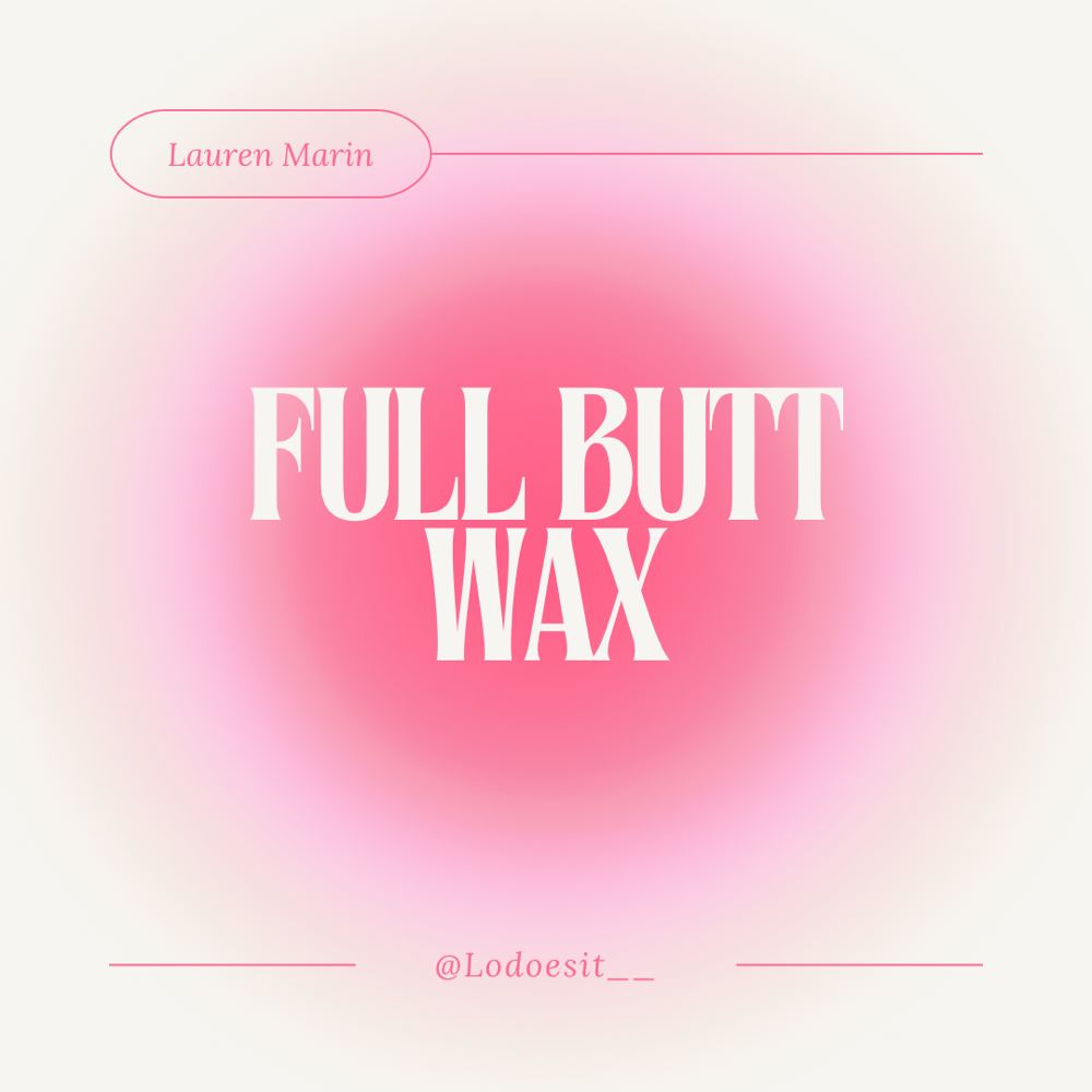 Full Butt Wax