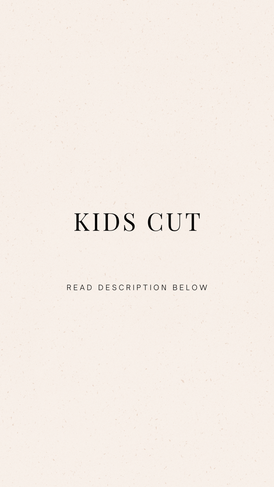 Kids Cut