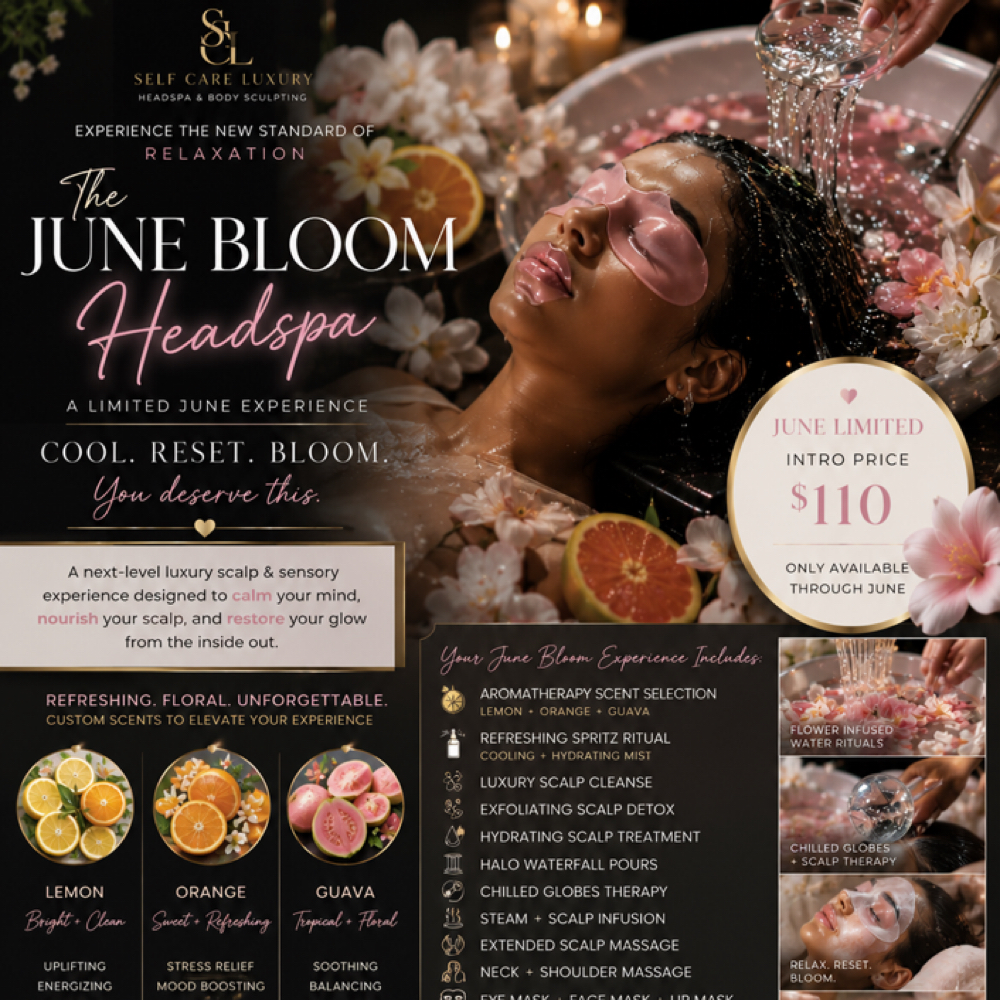 🌸JUNE BLOOM Headspa 🌸 at Self Care Luxury in Newport, TN
