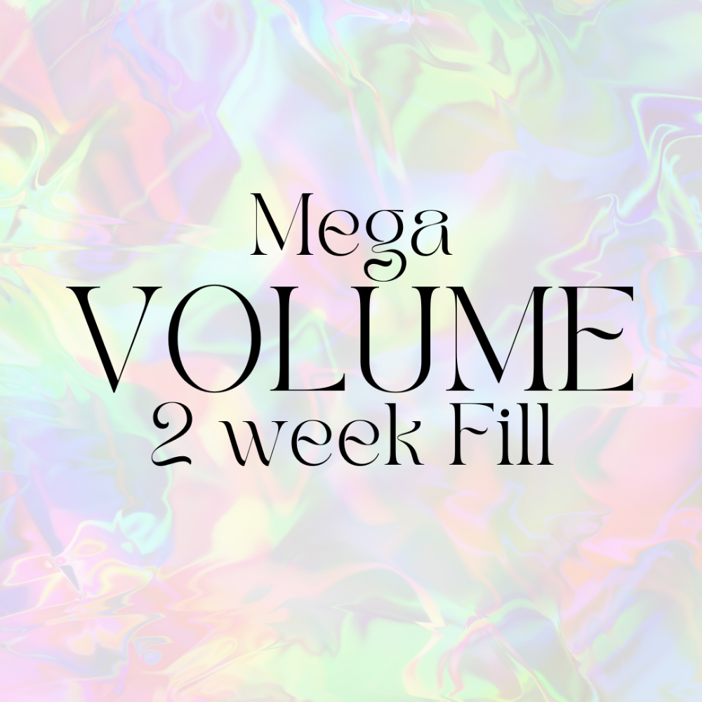 Mega Volume 2 Week Fill