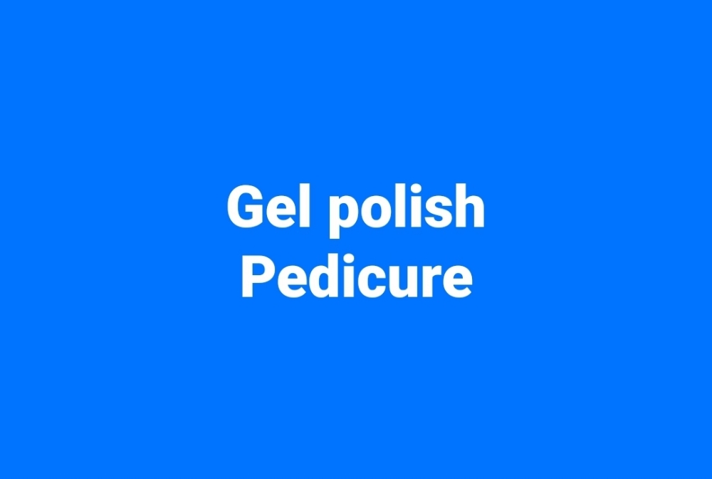 Gel Polish Pedicure