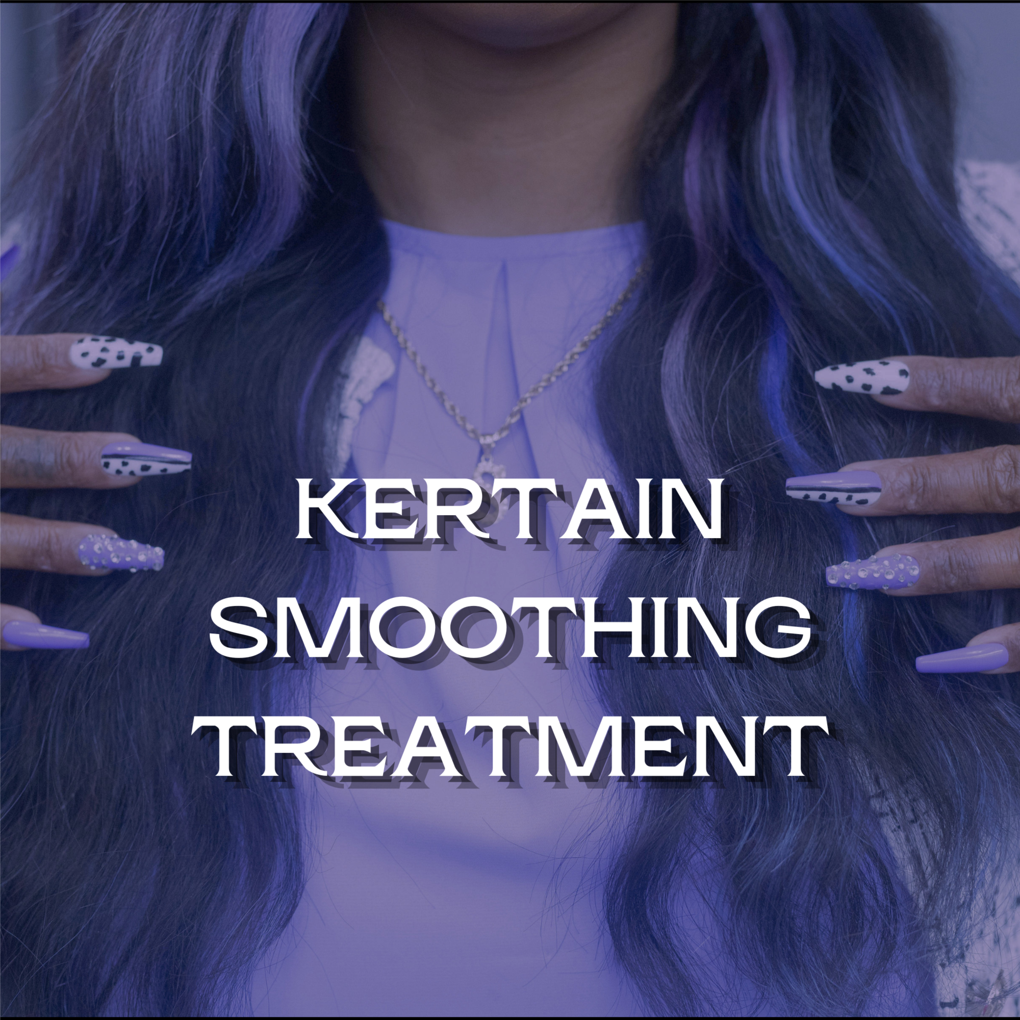 Keratin Smoothing Treatment at The Queen Louis in Fayetteville, NC