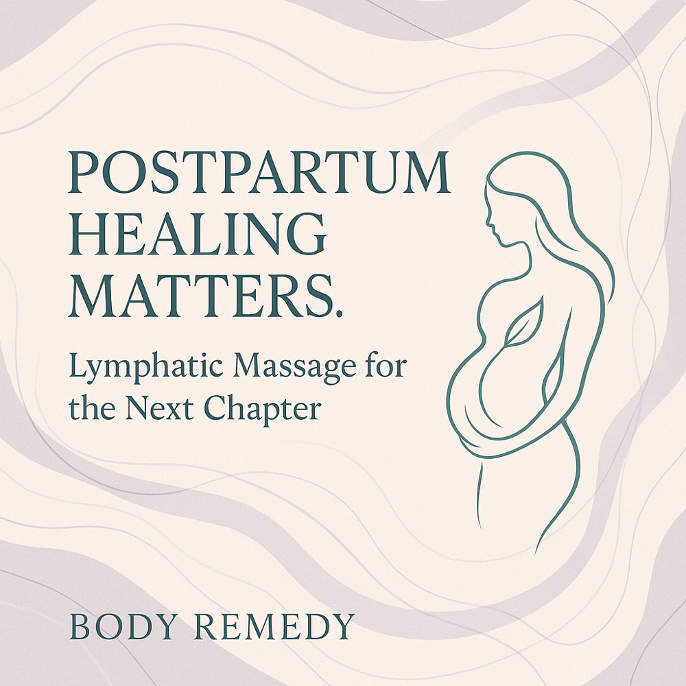 Postpartum Lymphatic Massage