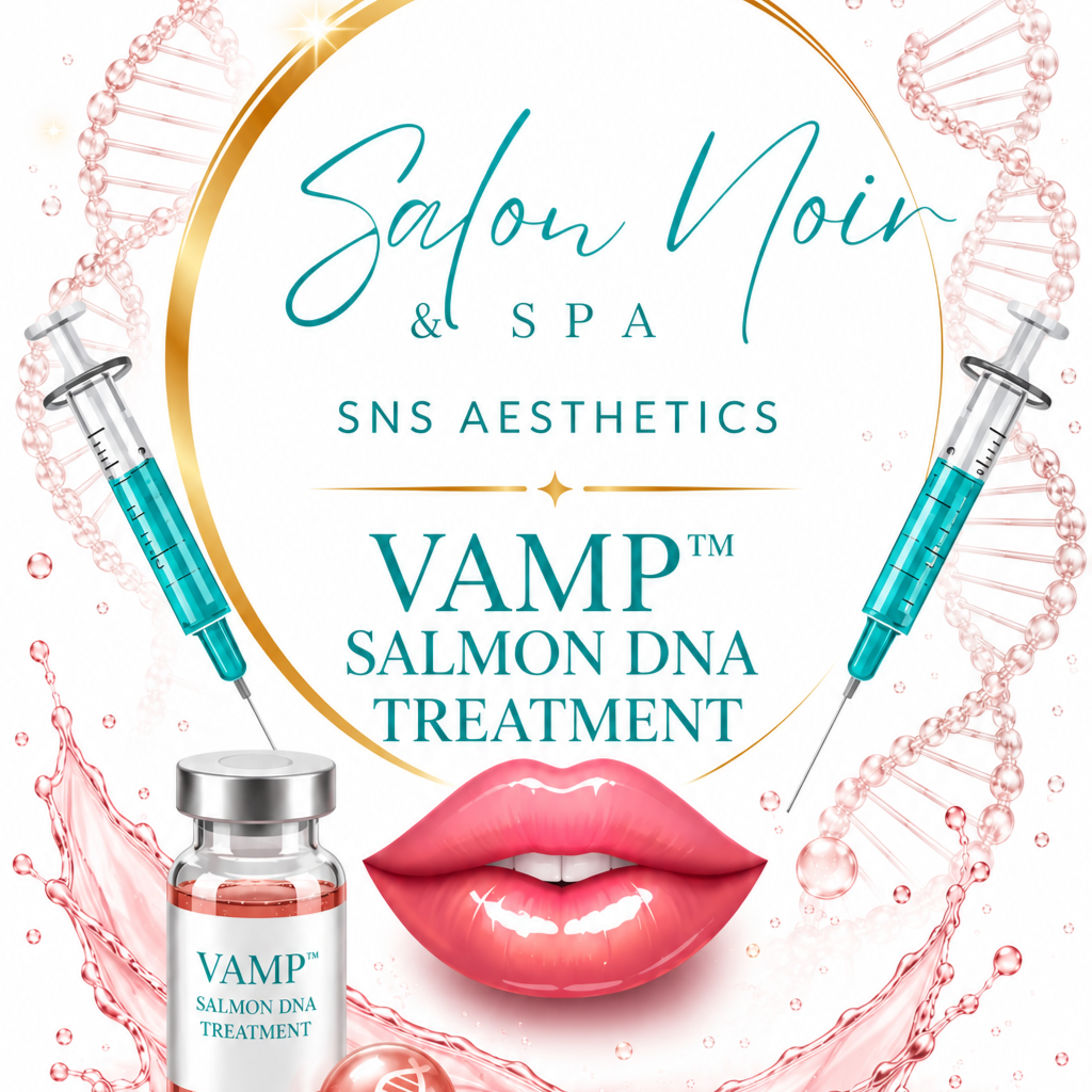 VAMP™ Salmon DNA Treatment at SNS Aesthetics @ Salon Noir & Spa in Kingwood, TX