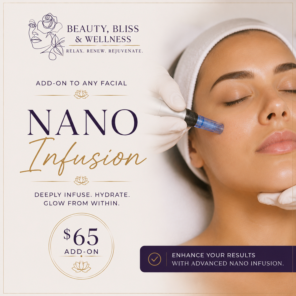 Nano Infusion Add-On at Beauty, Bliss and Wellness LLC in Rainsville, AL