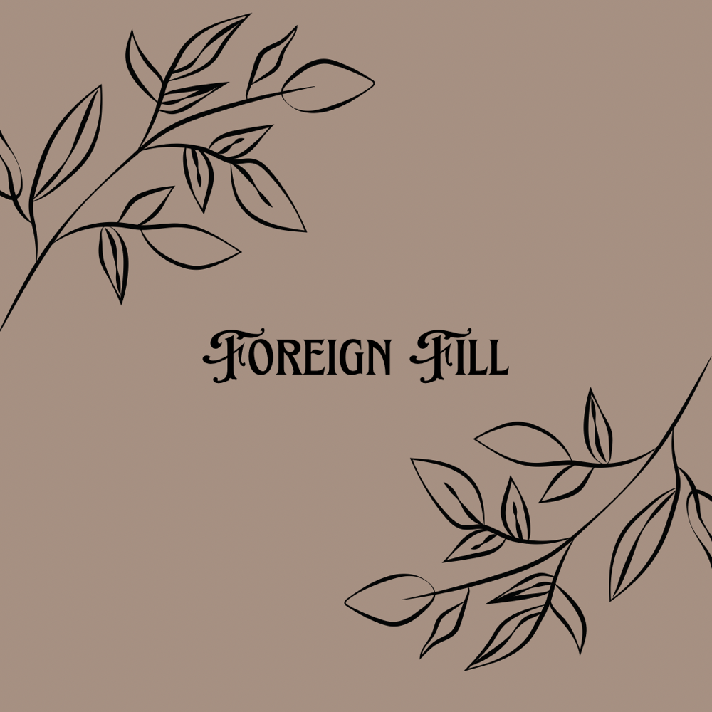 Foreign Fill