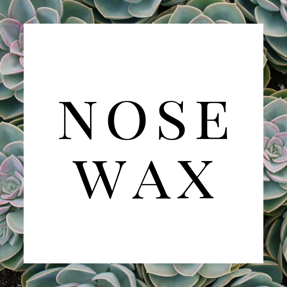 Nose Wax