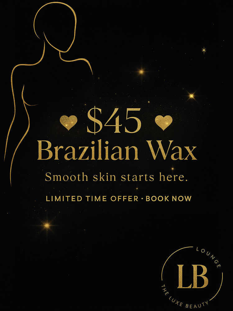 Brazilian Wax ( FIRST TIME GUEST)