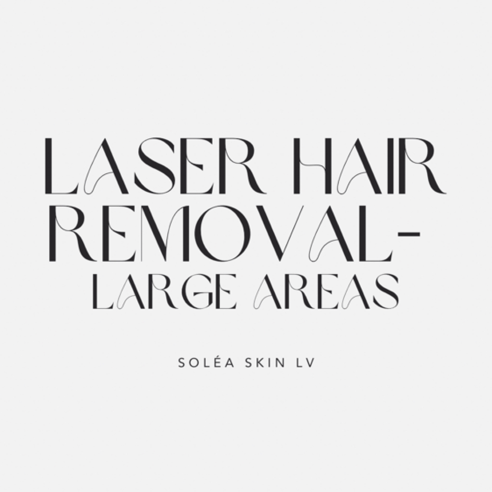 Laser Hair Removal - L Areas at Soléa Skin LV in Las Vegas, NV