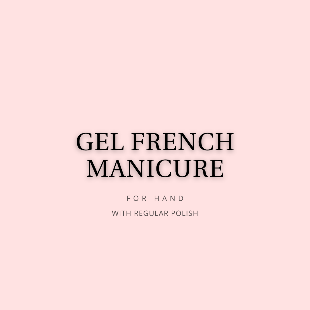 French Gel Manicure