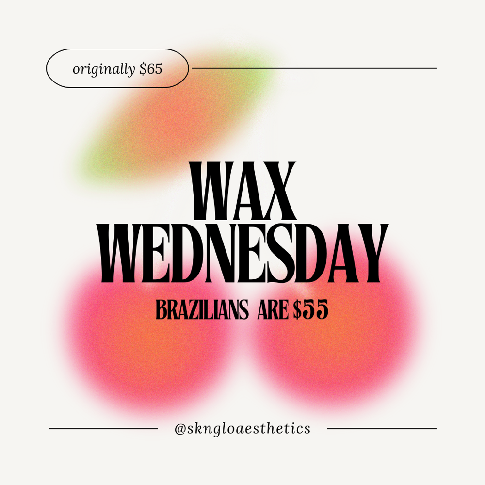 Wax Wednesday Brazilian
