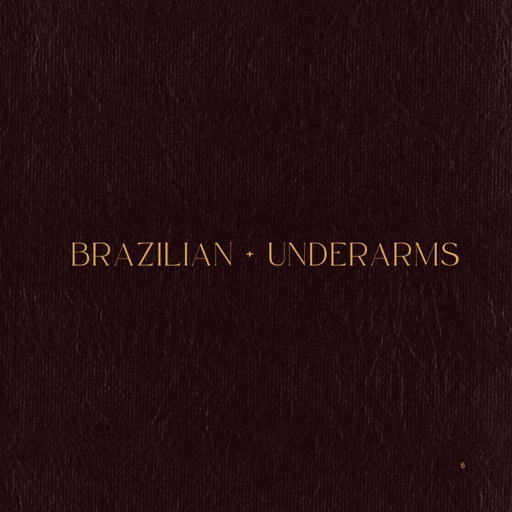 Brazilian + Underarms