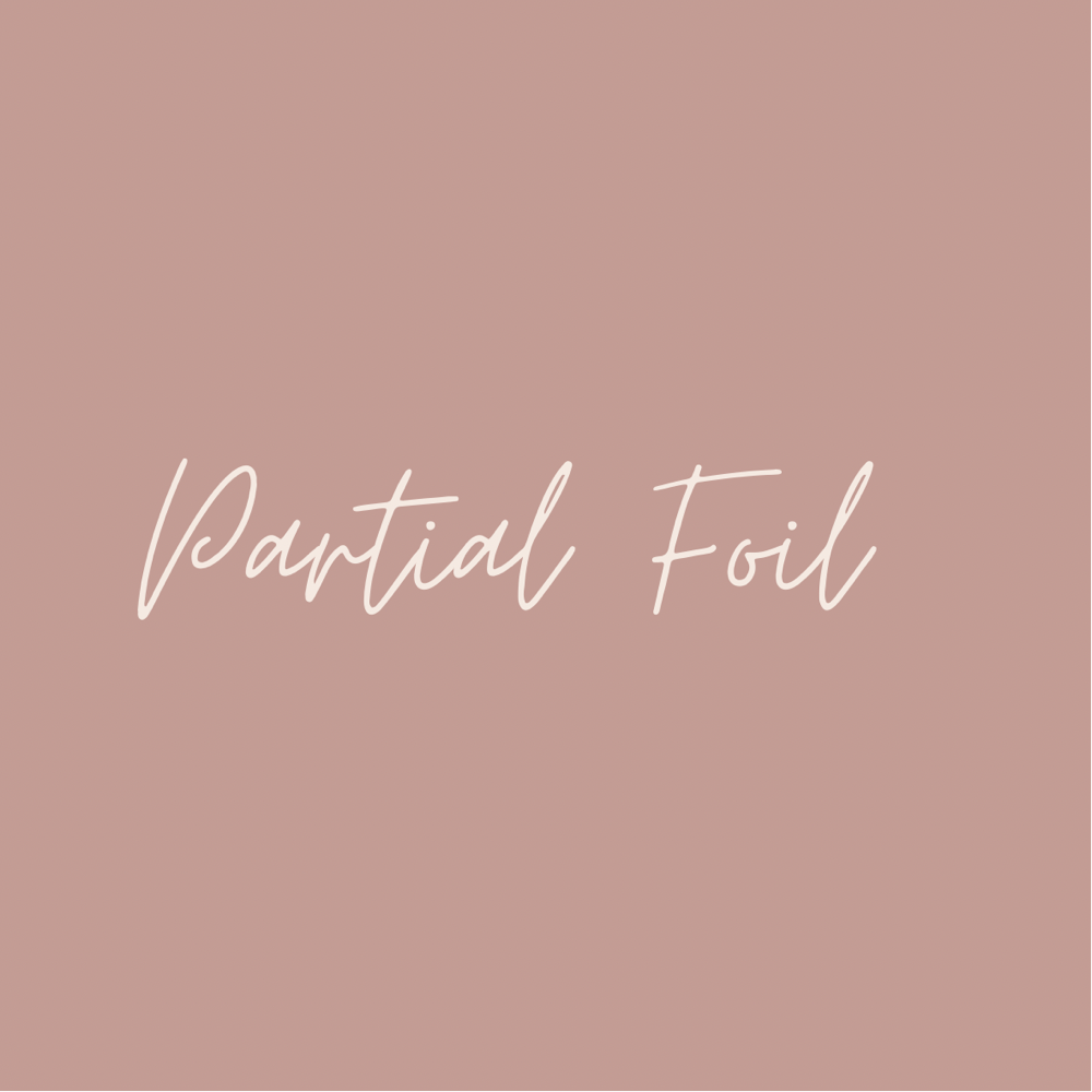 Partial Foil