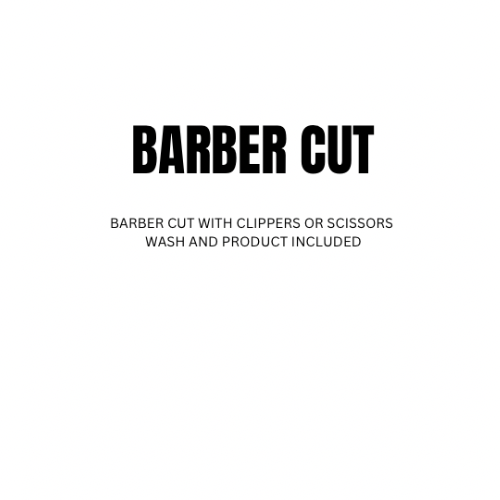 Barber  Cut * Existing Clients Only