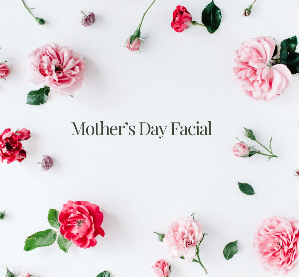 Mother Day Facial