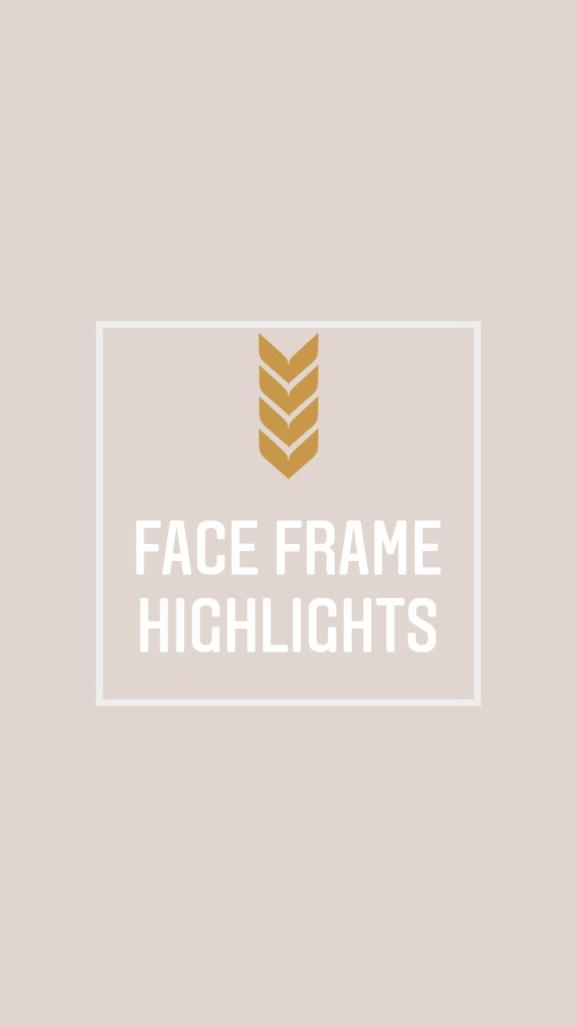 Face Frame Highlights