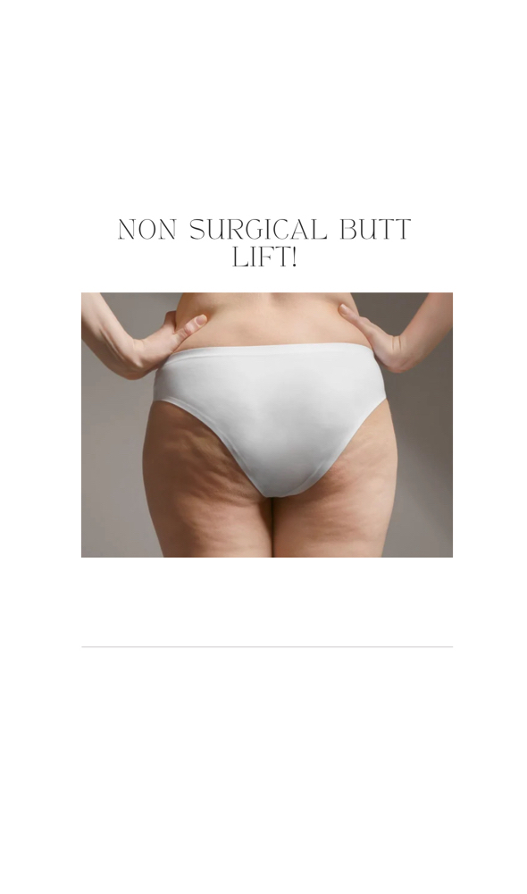 Non-Surgical butt Lift/ Hip Dips