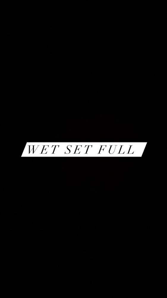 Wet Set Full