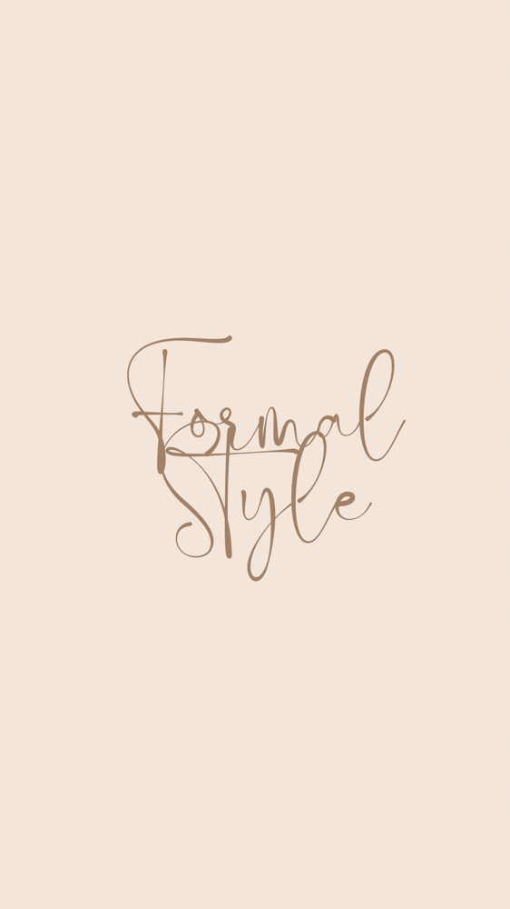 Formal Style