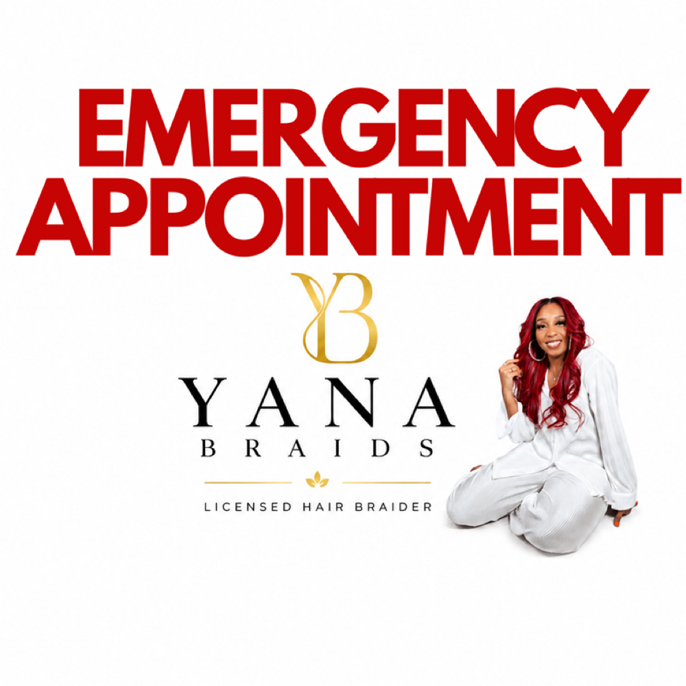 EMERGENCY APPOINTMENT at Yana Braids in Chicago, IL