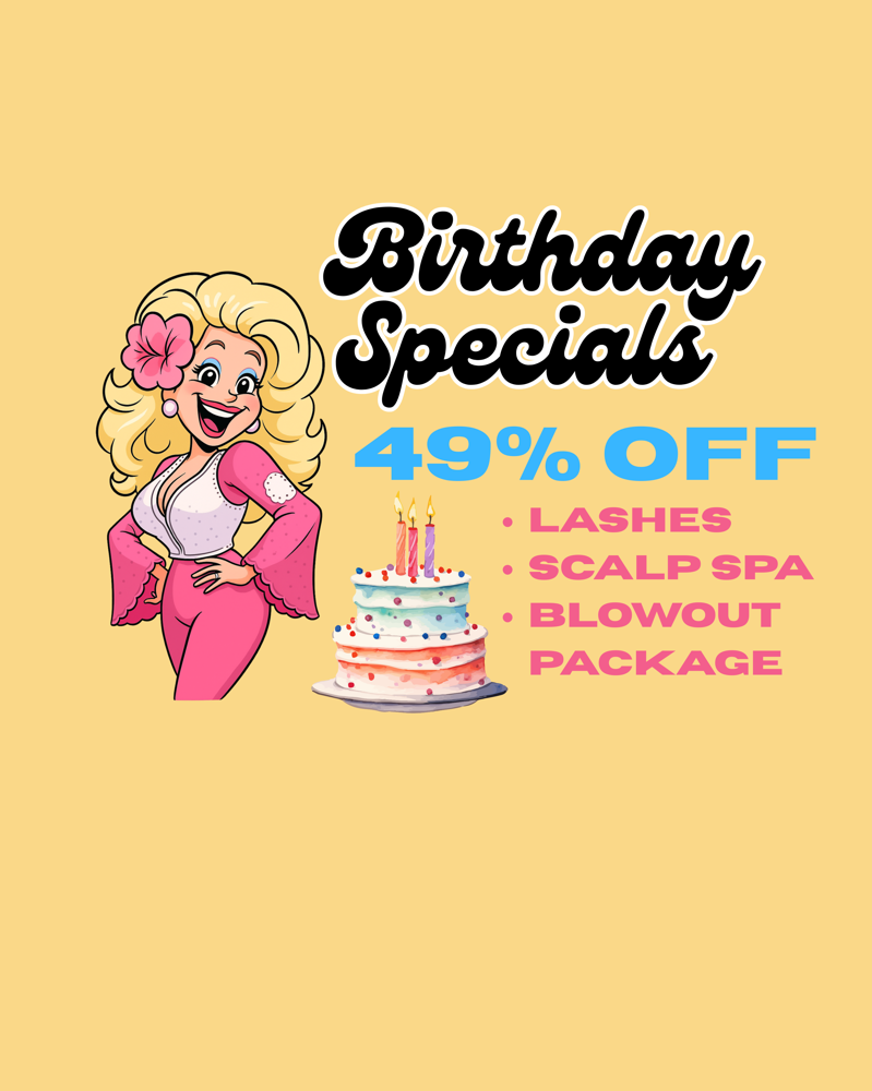 49% Off BIRTHDAY SPECIALS