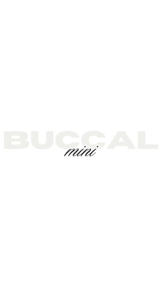 BUCCAL MINI — FACIAL TREATMENT