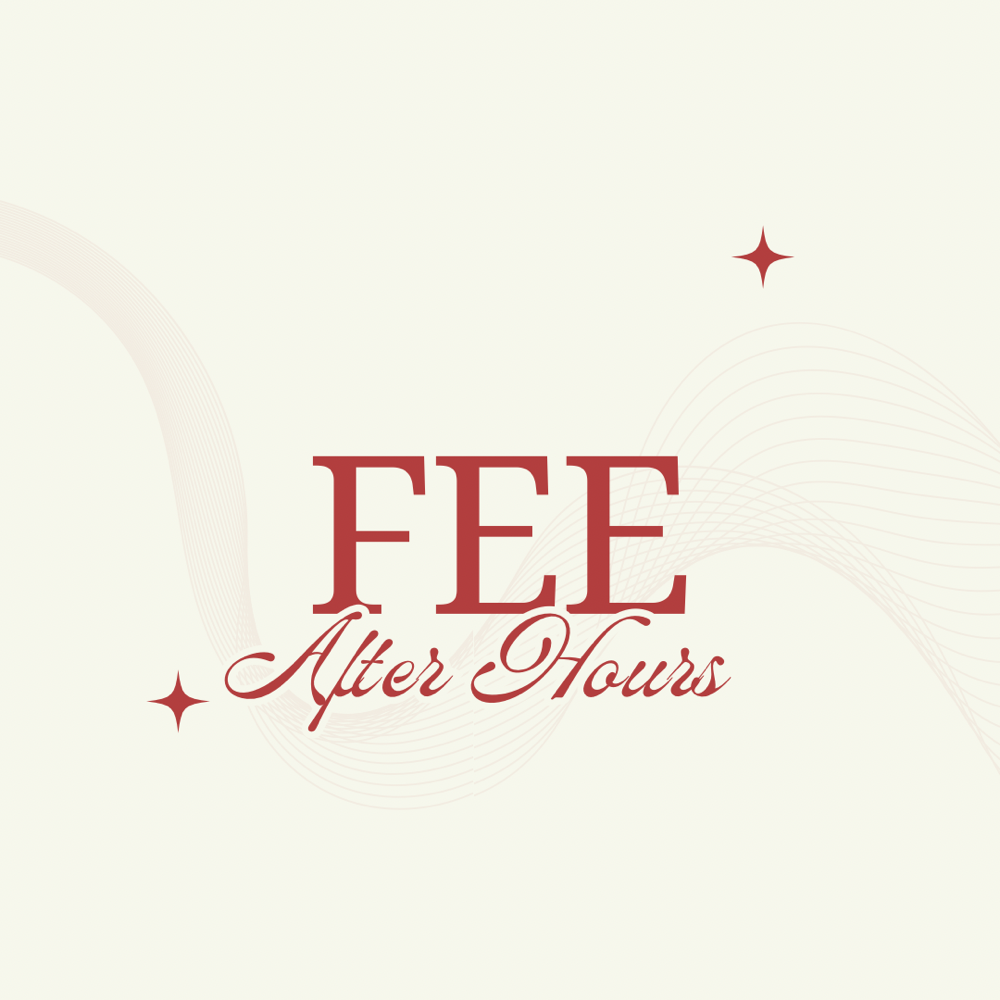 After Hour Fee