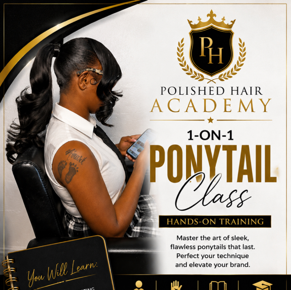 1-on-1 Ponytail Class at Polishedhair in Tampa, FL