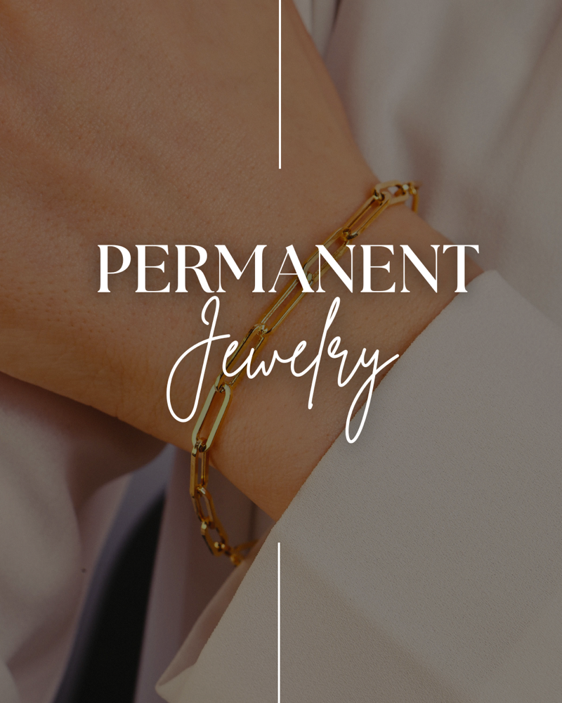 Permanent Jewelery