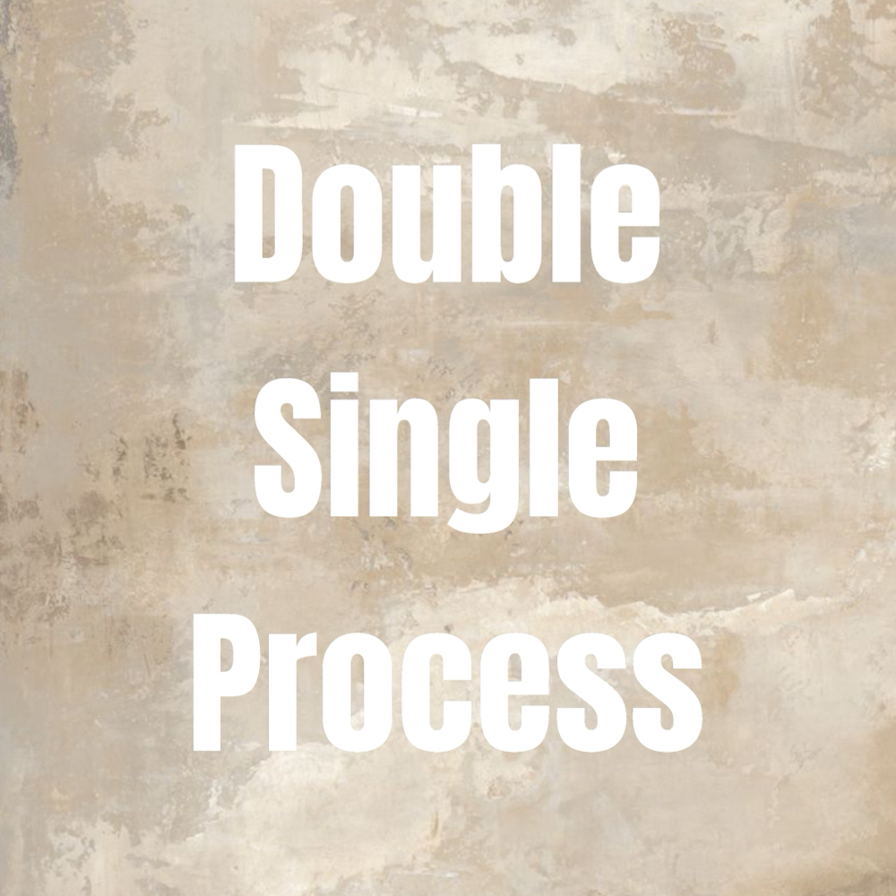 Double Single Process