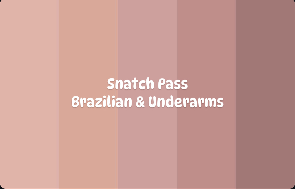 Snatch Pass Brazilian & Underarms