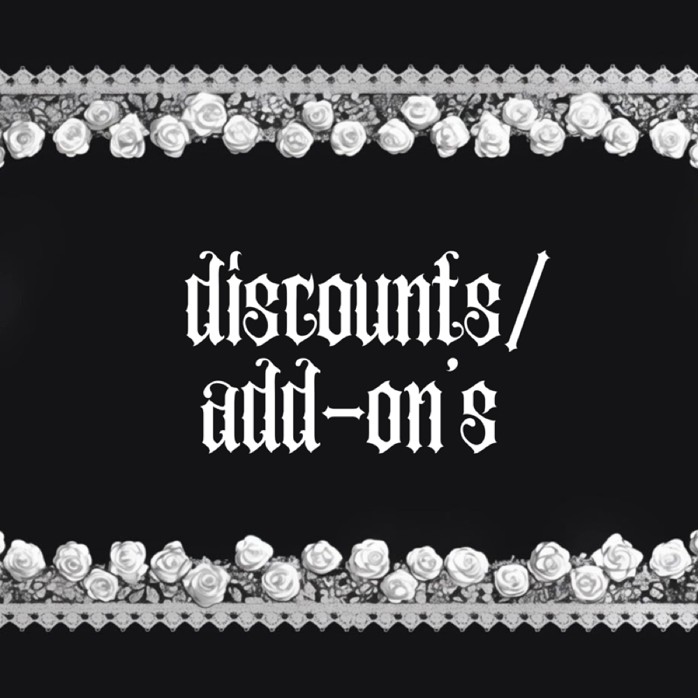 discounts / add-on’s at Shearly ✦ Departed in Hanford, CA